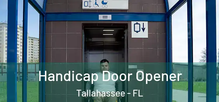 Handicap Door Opener Tallahassee - FL